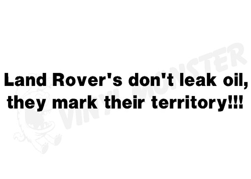 Land rover don - don't, leak