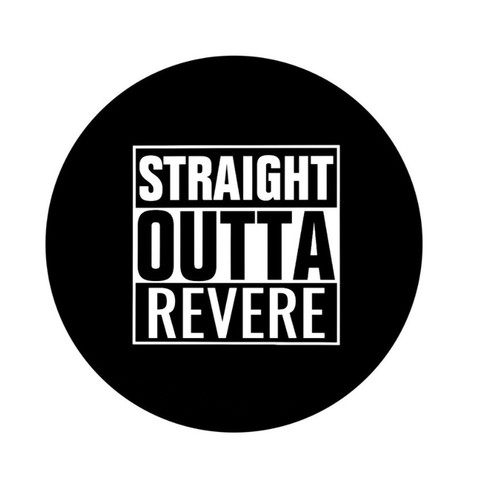 Straight outta revere - straight,