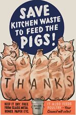 WB61 Vintage WW2 World War II Save Kitchen Waste Feed Pigs British Poster A3/A4