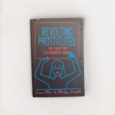 Revolting Prostitutes: The