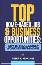 Top Home-Based Job & Business