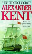 A Tradition of Victory By  Alexander (Reeman Douglas) Kent