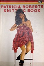 PATRICIA ROBERTS KNITTING BOOK