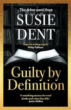 Guilty by Definition: The debut linguis..., Dent, Susie