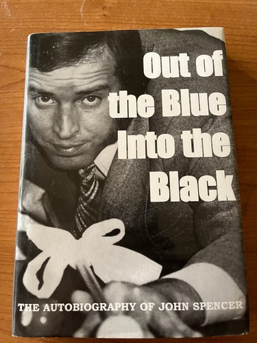 John spencer out the - the, blue