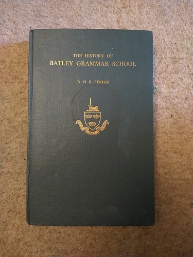 History batley grammar - of,