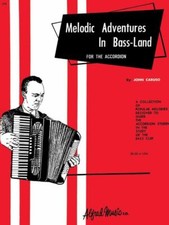 Palmer-Hughes.Melodic Adventure Bassland Accordion Music Caruso, John