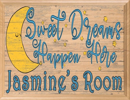 Sweet dreams happen - sweet, sign