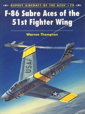 F-86 Sabre Aces of the 51st