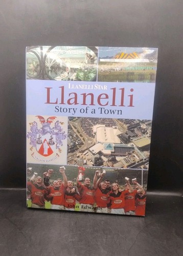 Llanelli story town book - of,