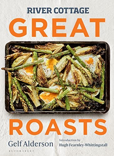 River cottage great roasts - great,