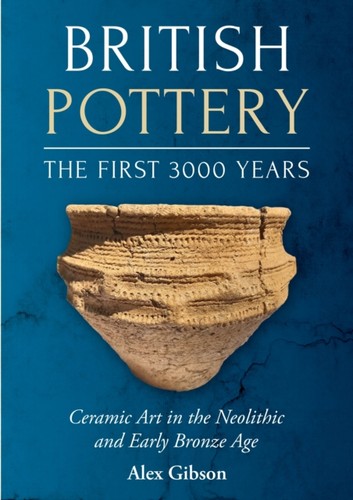 British pottery the first 3000 - first,