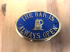 The Bar Is Always Open Brass