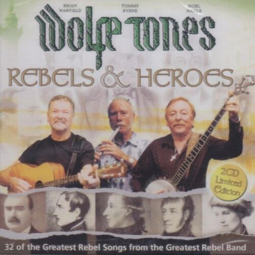Wolfe tones rebels and - -,