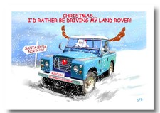 LAND ROVER CHRISTMAS CARD, I'd rather be driving my Land Rover!