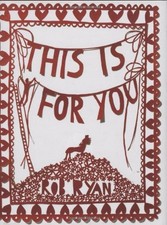 This Is for You by Ryan, Rob