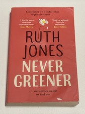 Never Greener by Ruth Jones