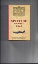 RAF-Spitfire manual, 1940; flying the Spitfire; flying log book; combat report.