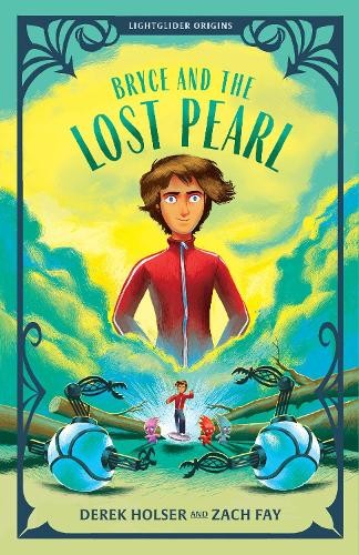 Bryce and the lost pearl - and, by
