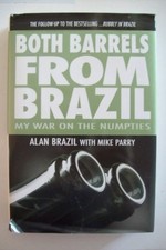 Both Barrels from Brazil -