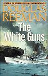 The white guns reeman - the,