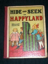 Various Authors: Hide and Seek in Happyland: A Picture Book for Little Folk (Bri