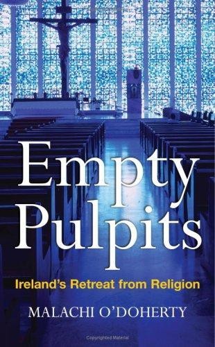 Empty pulpits ireland s - empty, ireland's