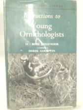 Instructions to Young Ornithologists: II (Derek Goodwin - 1961) (ID:03320)