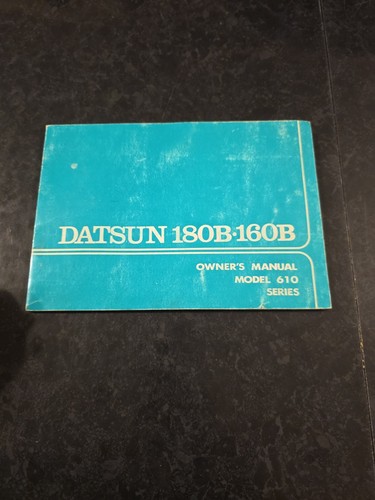 Datsun 180b 160b owners - 180b,
