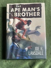 THE APE MAN’S BROTHER  Joe R. Lansdale SIGNED H/C LTD FIRST Subterranean 2014 VG