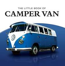Little Book of Camper Van By Charlotte Morgan,Stan Fowler