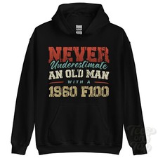 NEVER UNDERESTIMATE AN OLD MAN