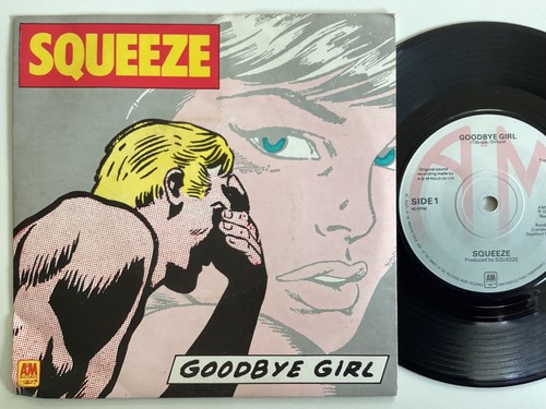 Squeeze goodbye girl 45 - squeeze, 7”