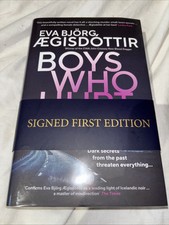 Boys Who Hurt - Eva Bjorg Aegisdottir -Signed Numbered UK HB (Goldsboro) 156/250