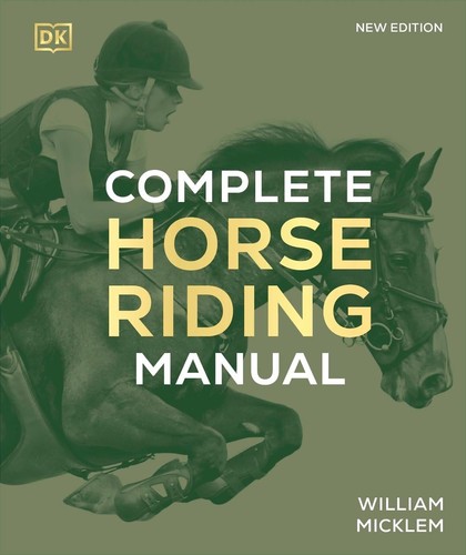 Complete horse riding manual - horse,