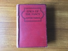 Boxing…Epics Of The Fancy . Jeffery Farnol