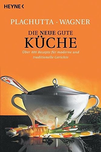 Die neue gute küche - die,