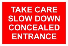  Take Care Slow Down Concealed