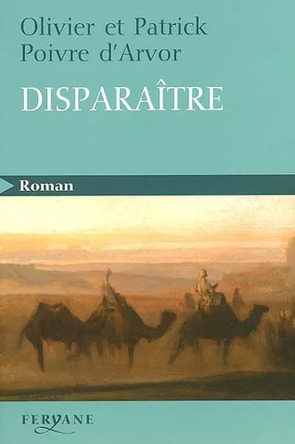 Disparaître patrick poivre - patrick,