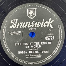 Bobby Helms, MY Special Angel/Standing at the END of MY World 78 RPM 10" Record