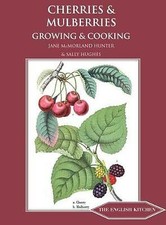 Cherries & Mulberries: Growing
