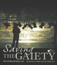 Saving the Gaiety: And Other