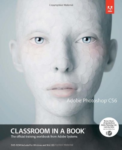 Adobe photoshop cs6 classroom - adobe,