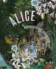 Alice, Curiouser and Curiouser
