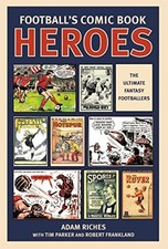 Football's Comic Book Heroes