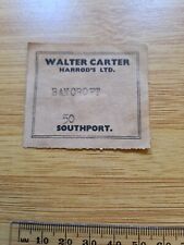 Harrods Ltd WALTER CARTER Furniture Label ORIGINAL  Bancroft  southport
