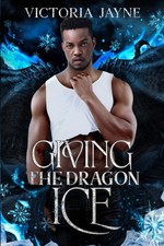 Giving the Dragon Ice: 2