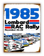 Retro Lombard RAC Rally Cars 1985 Metal Garage Sign Bedroom Den Shed