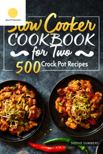 Slow Cooker Cookbook for Two -