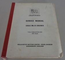 Workshop Manual / Service Manual Rolls Royce Diesel Engine Eagle Mk. III